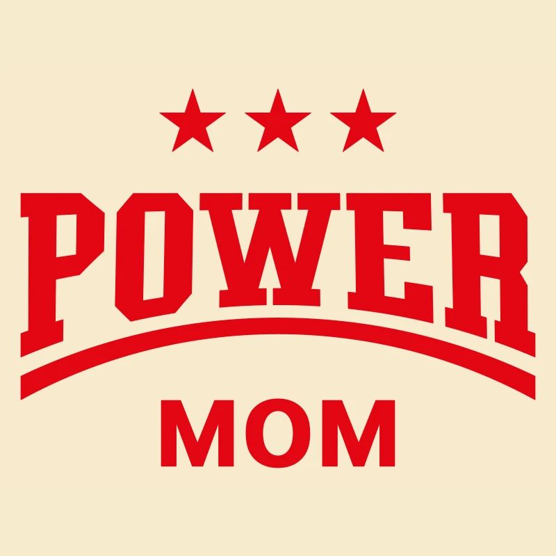 Power Mom (Mama / Mami / Mutter / Muttertag / Red)
