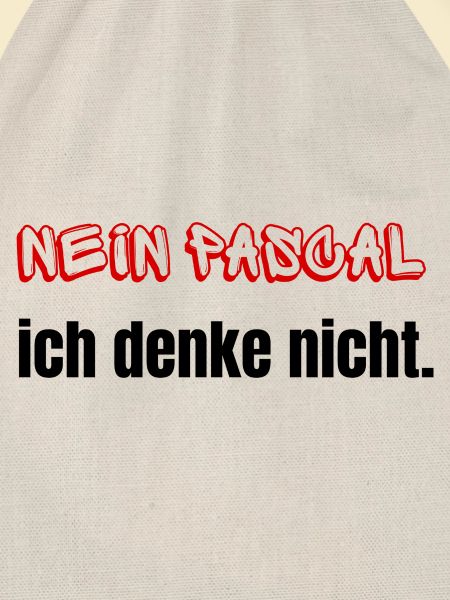 Nein Pascal ich denke nicht
