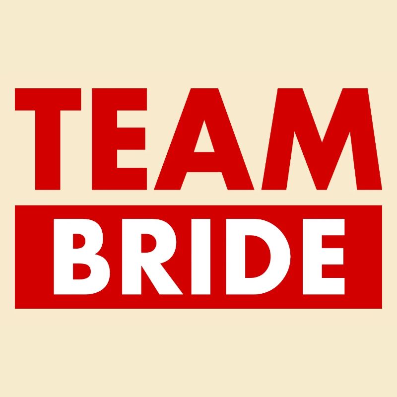 Team bride