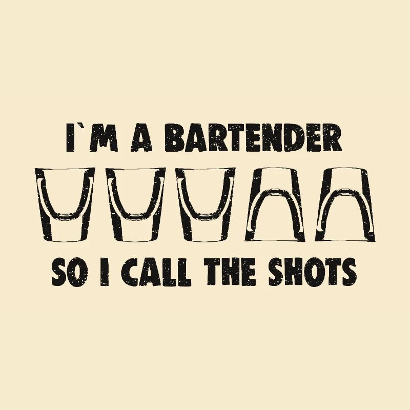 Bartender Bartender Casual Saying