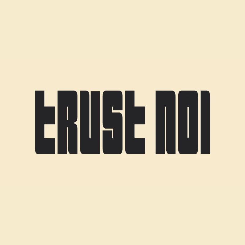 Trust No1 – Dark Statement Quote