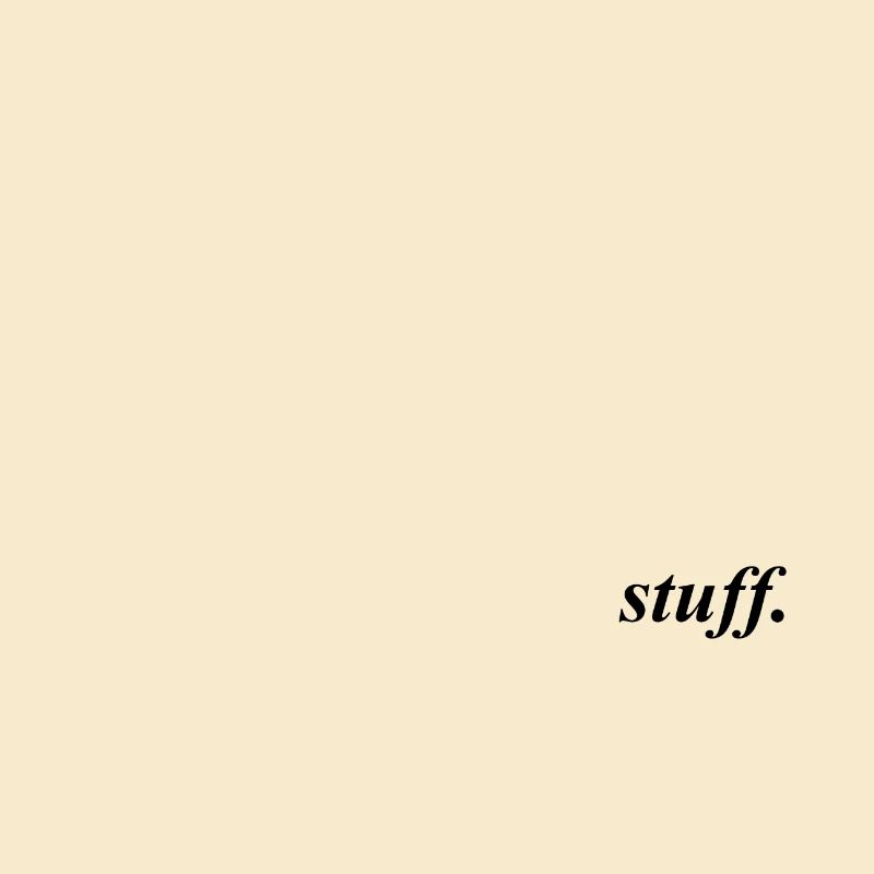 Stuff. - style subtil