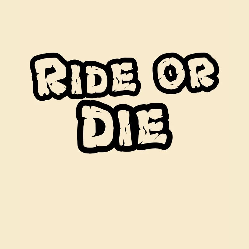 Ride or Die