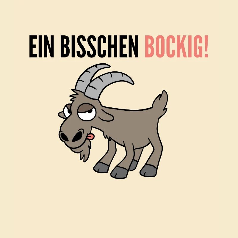 Ein Bisschen Bockig Bock Ziege Geschenk