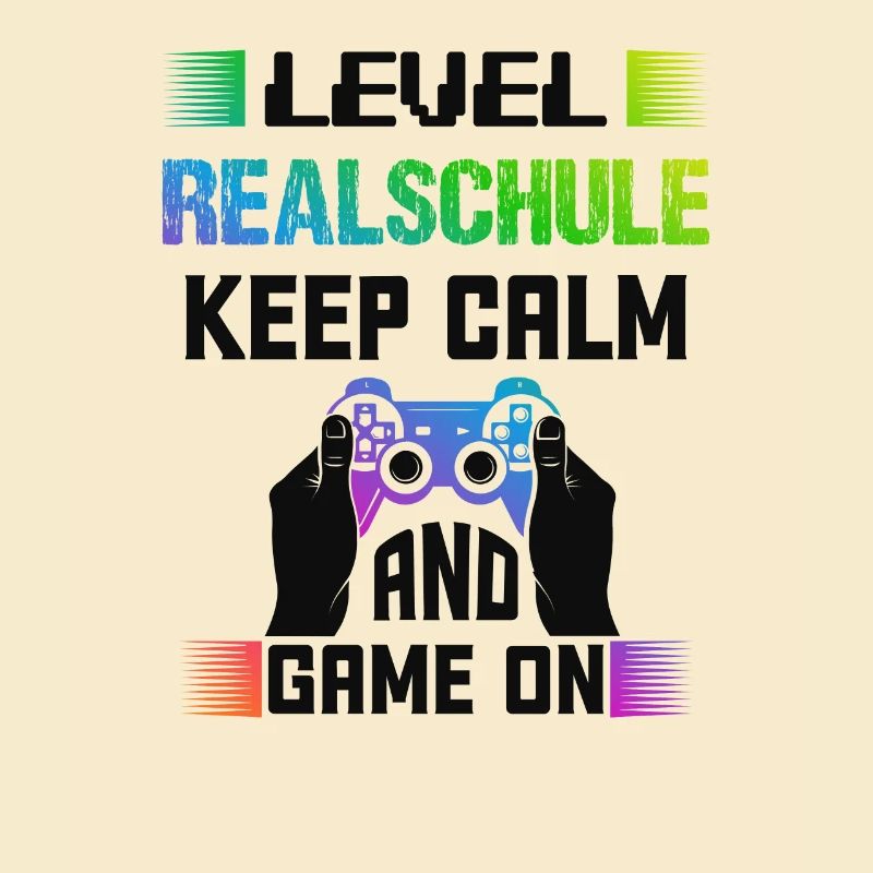 Level REALSCHULE keep calm and game on