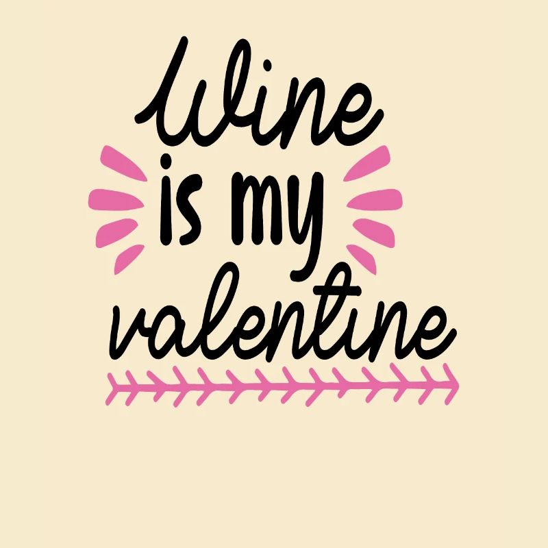 Le vin est ma Saint-Valentin
