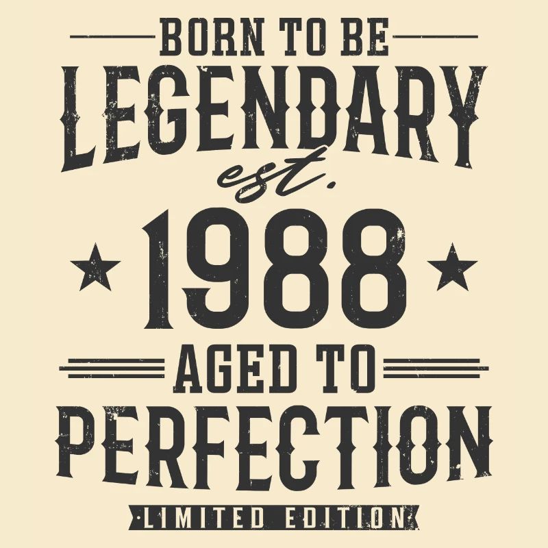 Legendary since 1988