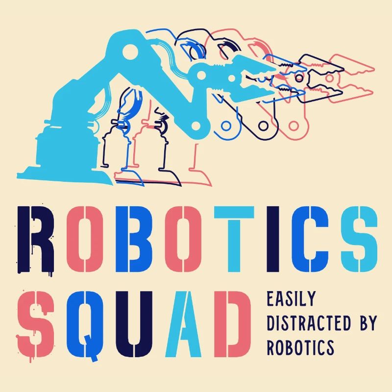 Robotics Squad Mechanic Engineer Student Robot