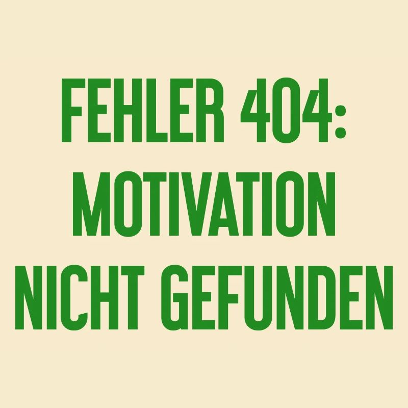 Error 404: Motivation not found