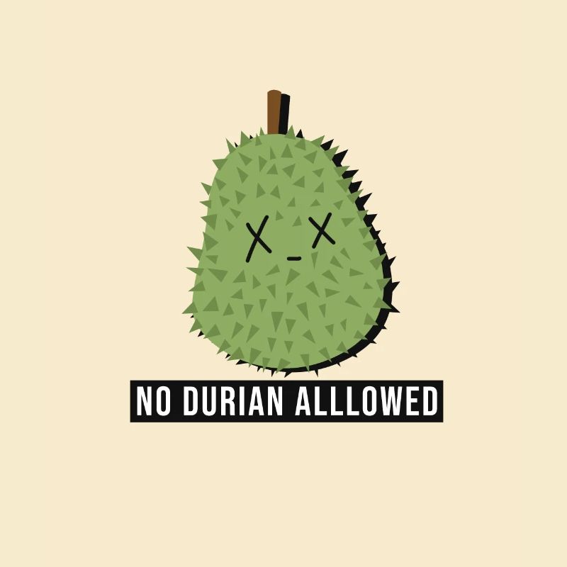 No Durian Allowed