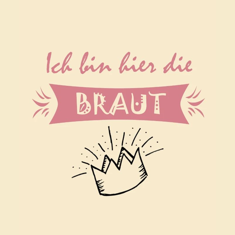 Ich bin hier die Braut