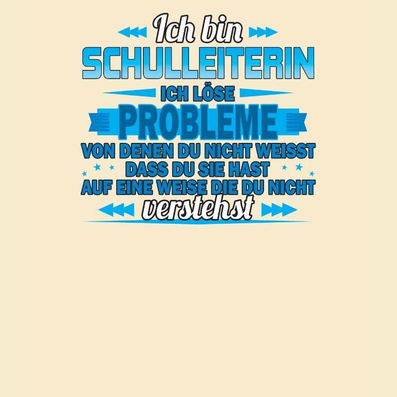 I am Headmistress I solve problems