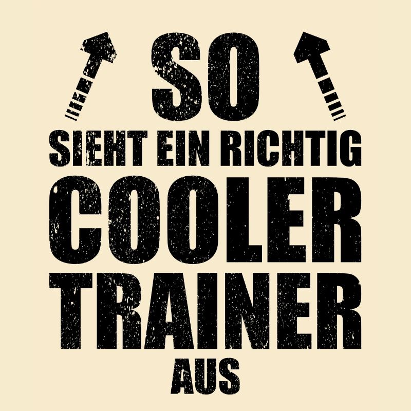 lustiger Trainer Spruch cooler Trainer Mannschaft