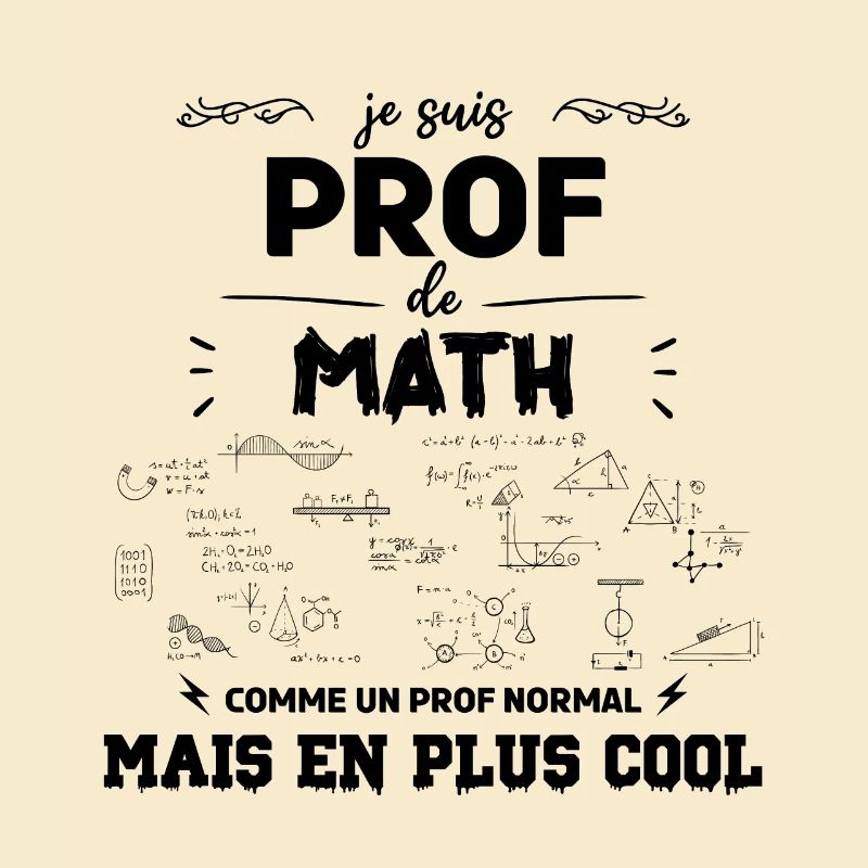 je suis prof de maths