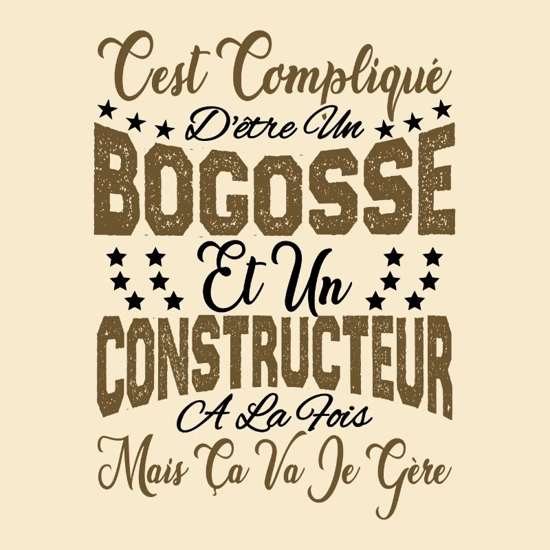 c'est compliqué être un Bogosse et un Constructeur