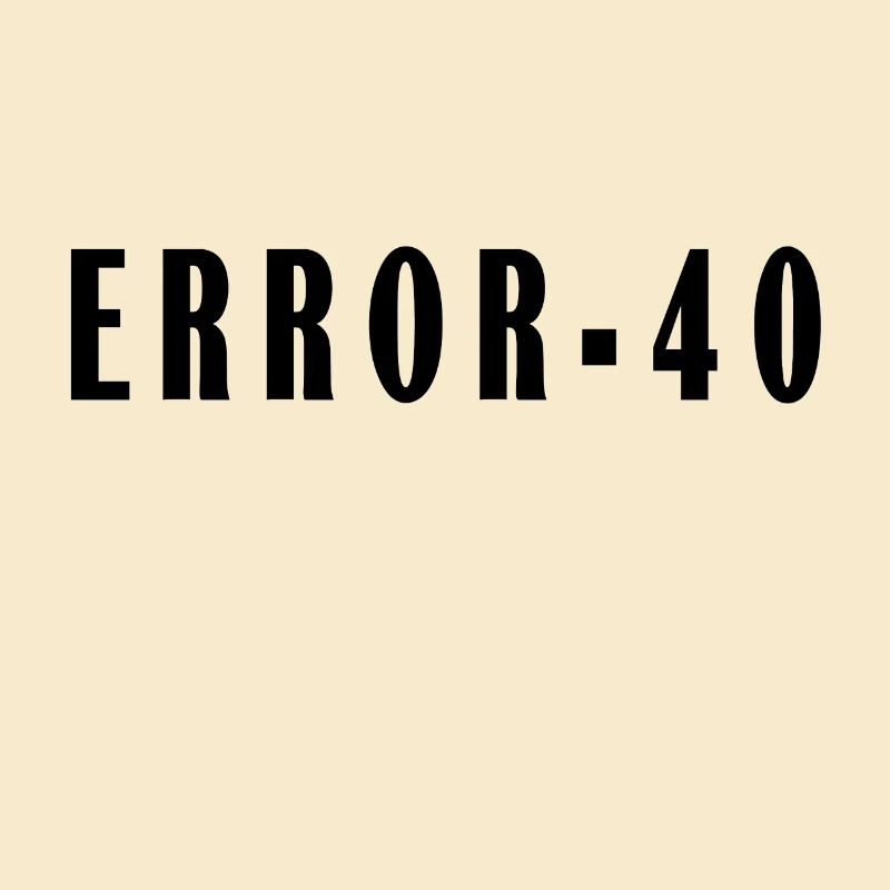 Error 40