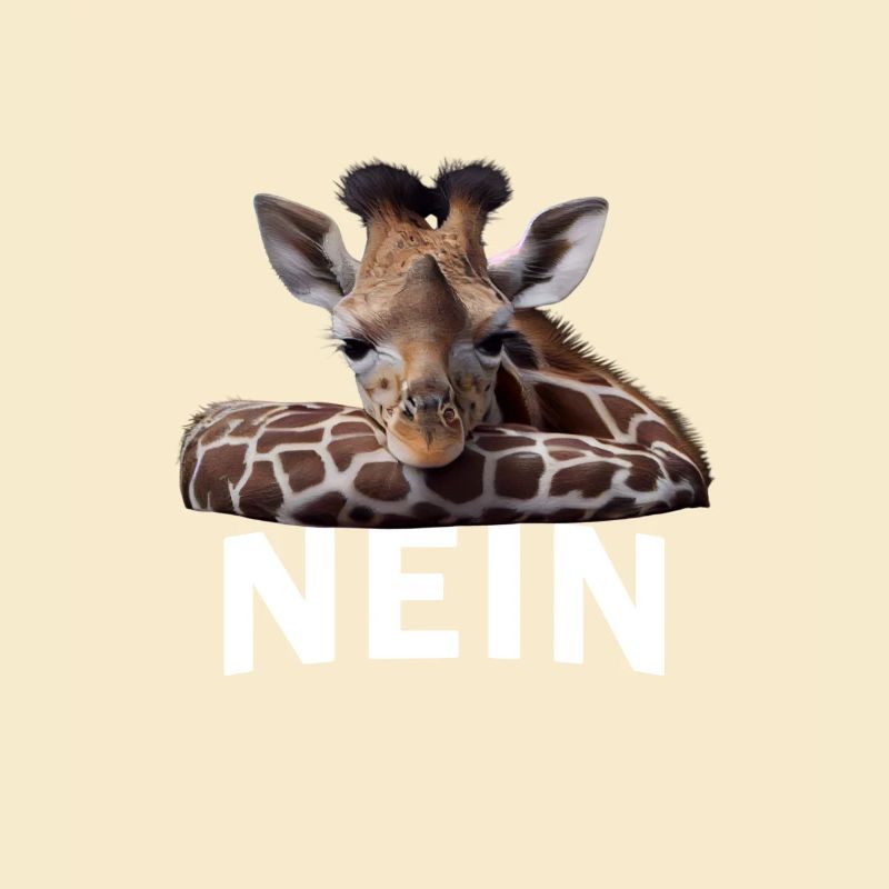Statement Giraffe, Nö Fun, Einfach Nö, Nein