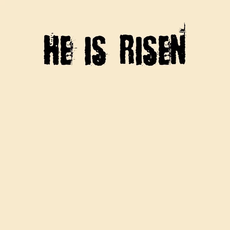 He is Risen