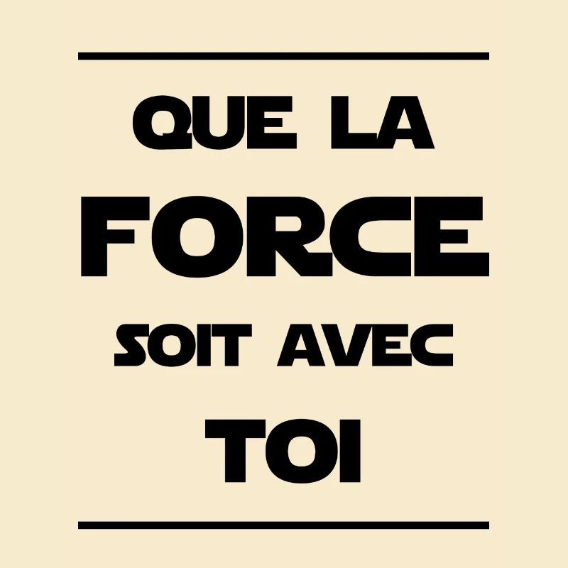 Que la Force soit avec toi