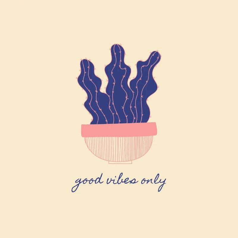 Cactus Good vibes only