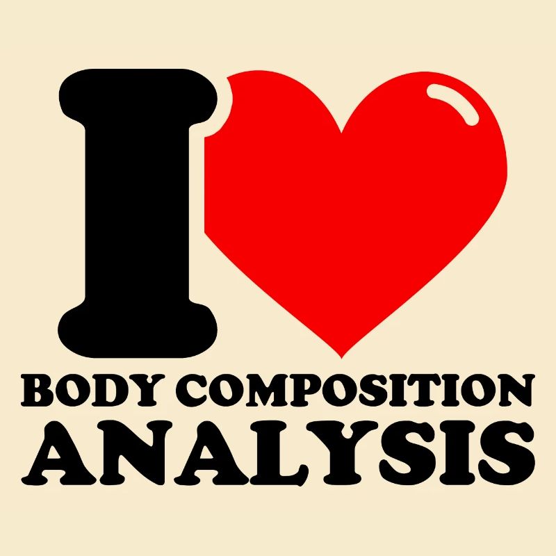 J’adore l’analyse de la composition corporelle –