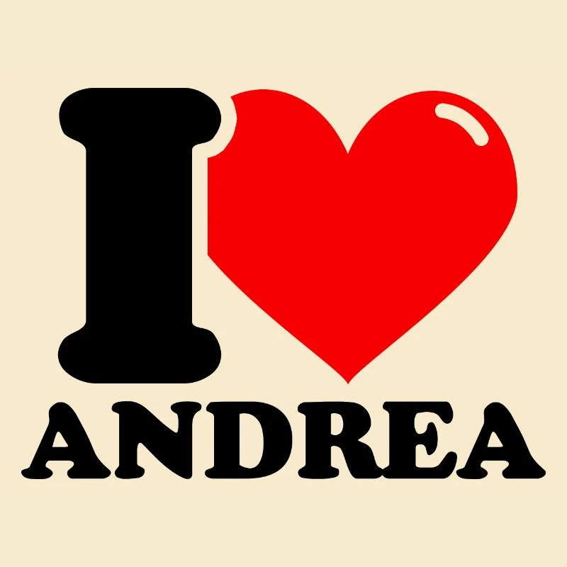 I love andrea First name