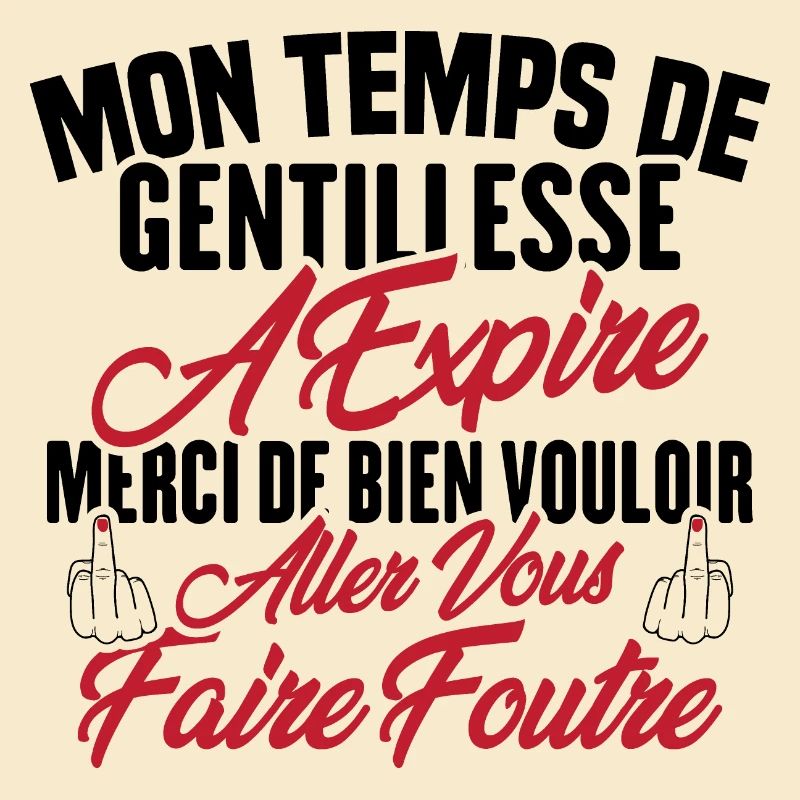 Mon temps de gentillesse a expiré
