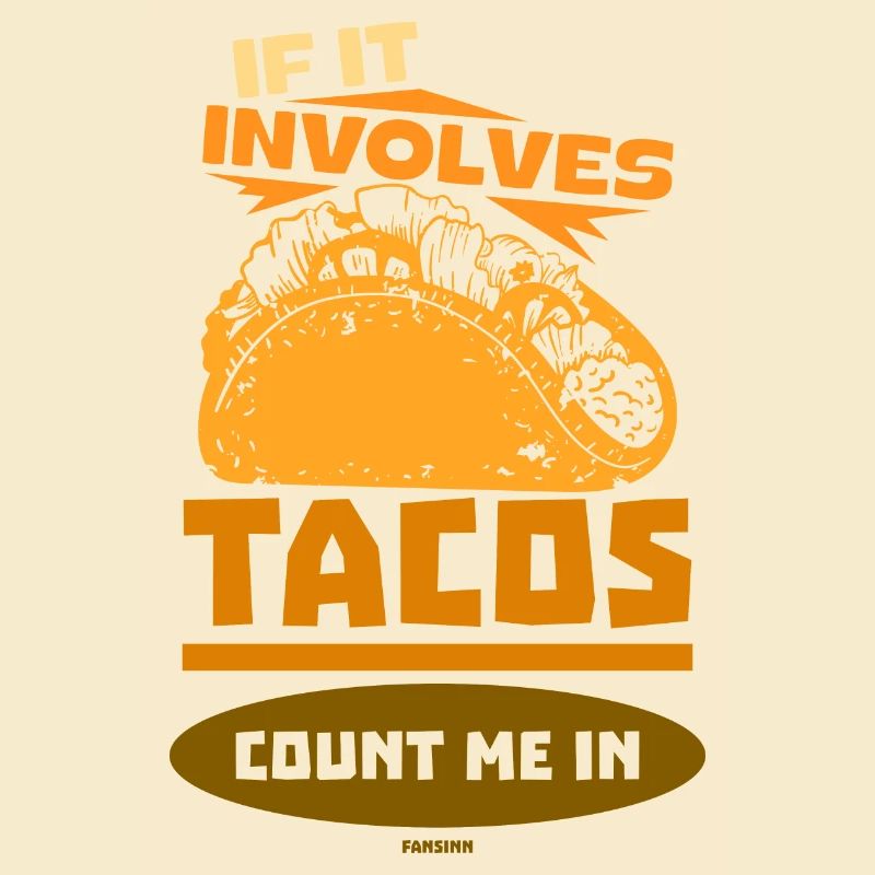 S’il s’agit de tacos comptez-moi