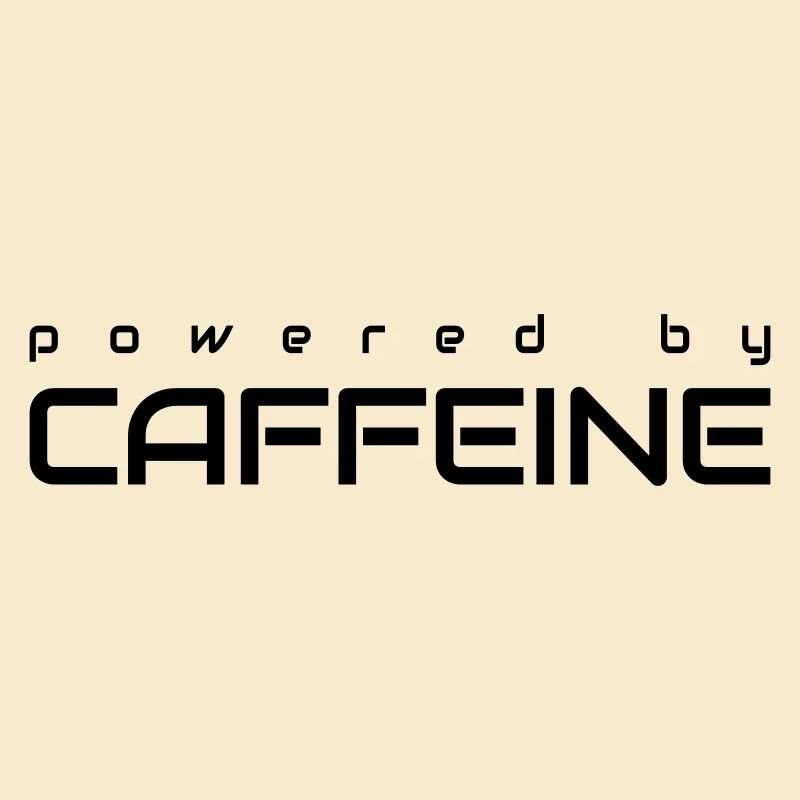Powered By Caffeine