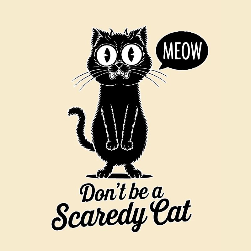 Ne soyez pas un chat effrayé
