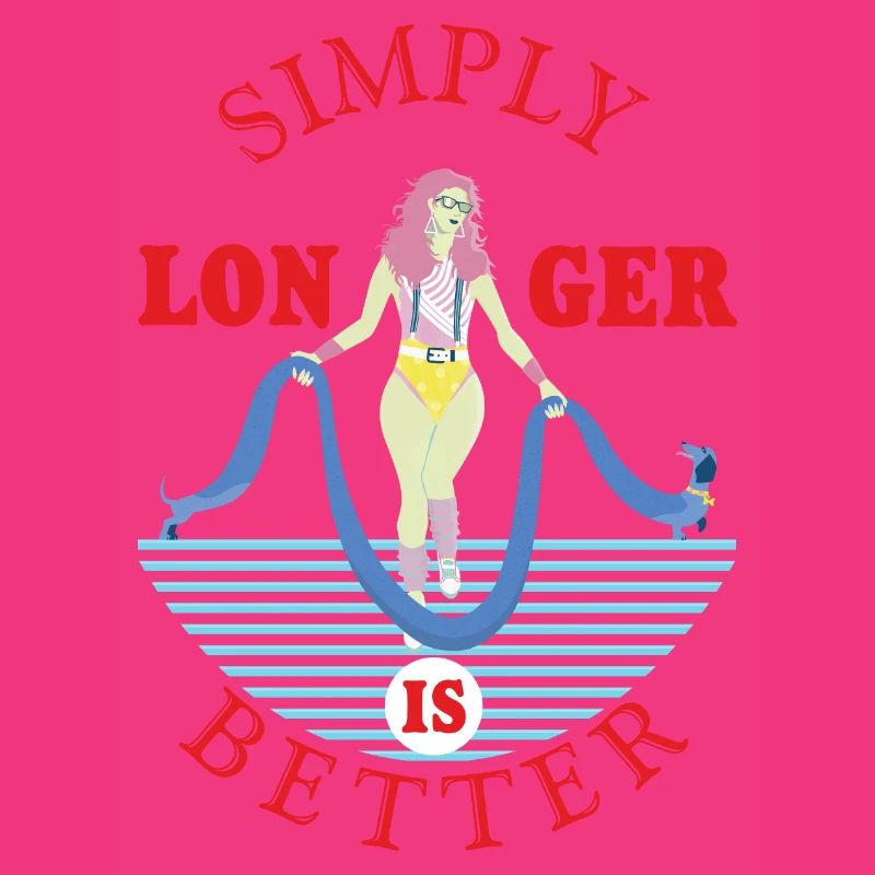 Simplement plus longtemps, c’est mieux.