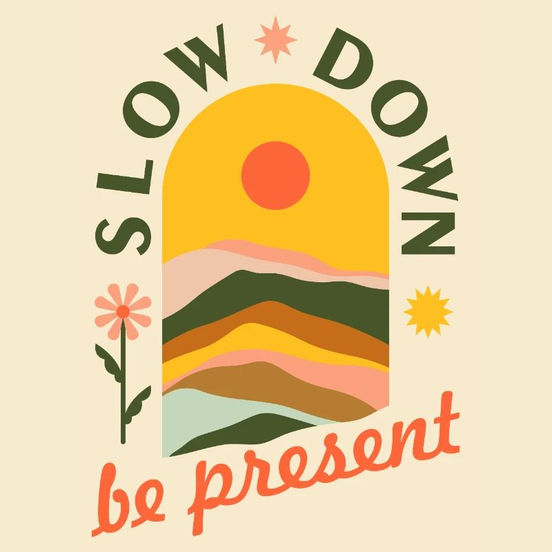 Slow down