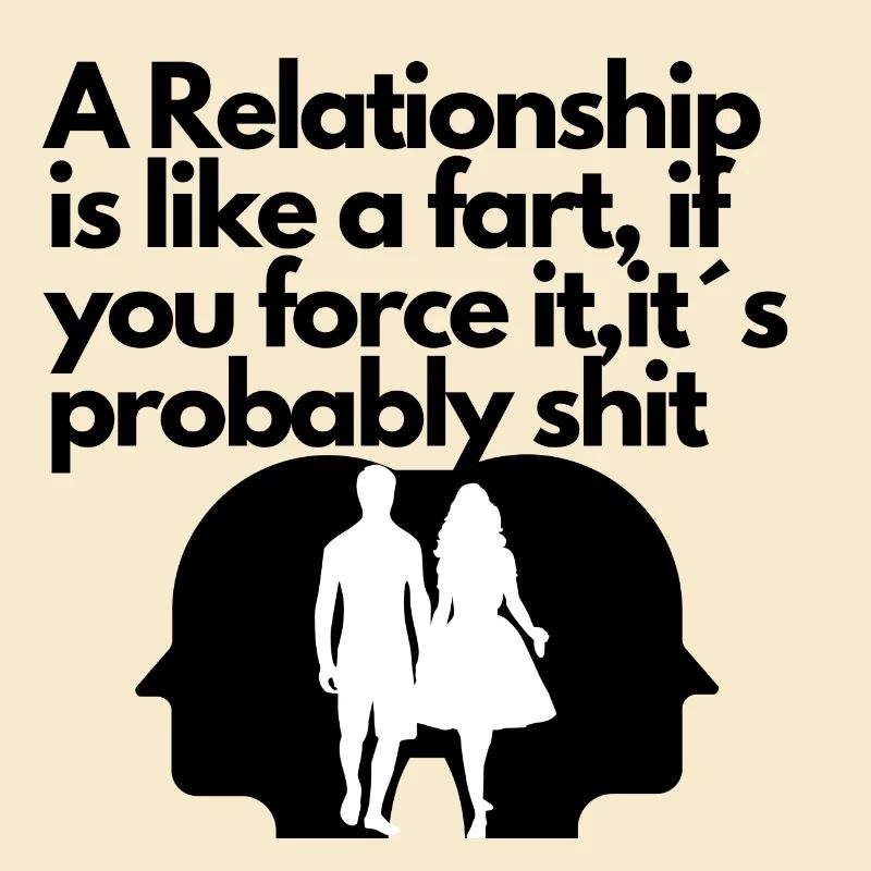 Une relation est comme un pet drôle Citation