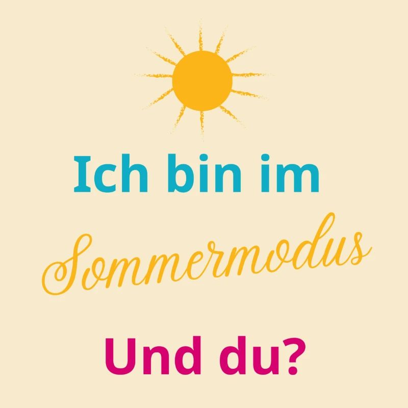 Ich bin im Sommermodus
