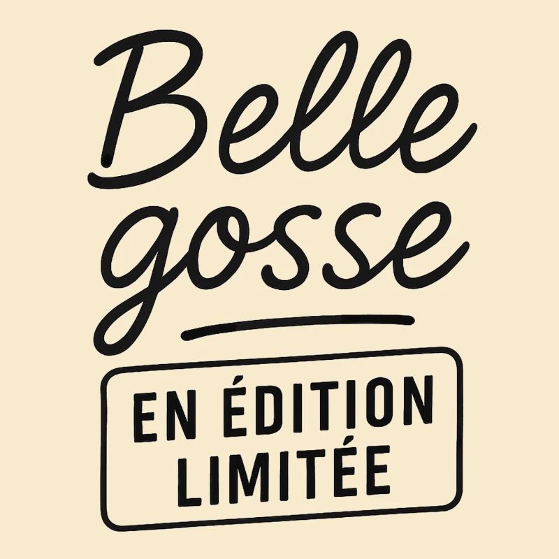 Belle gosse en édition limitée