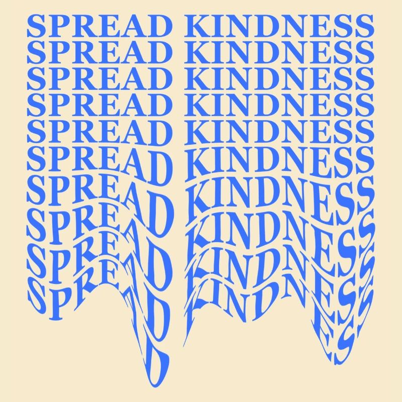 Spread Kindness