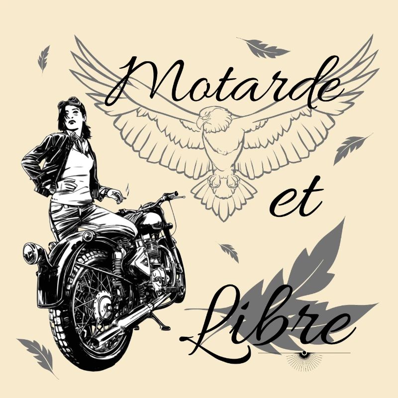 Motarde et Libre comme un aigle
