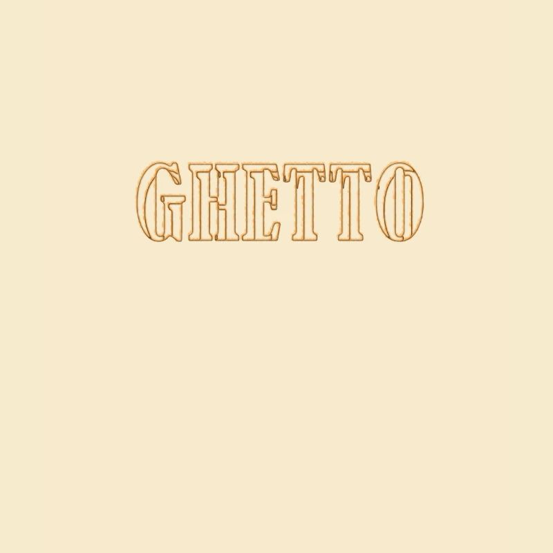 Ghetto
