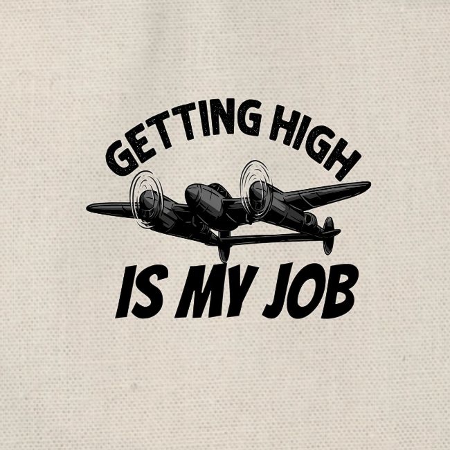 Getting high is my job