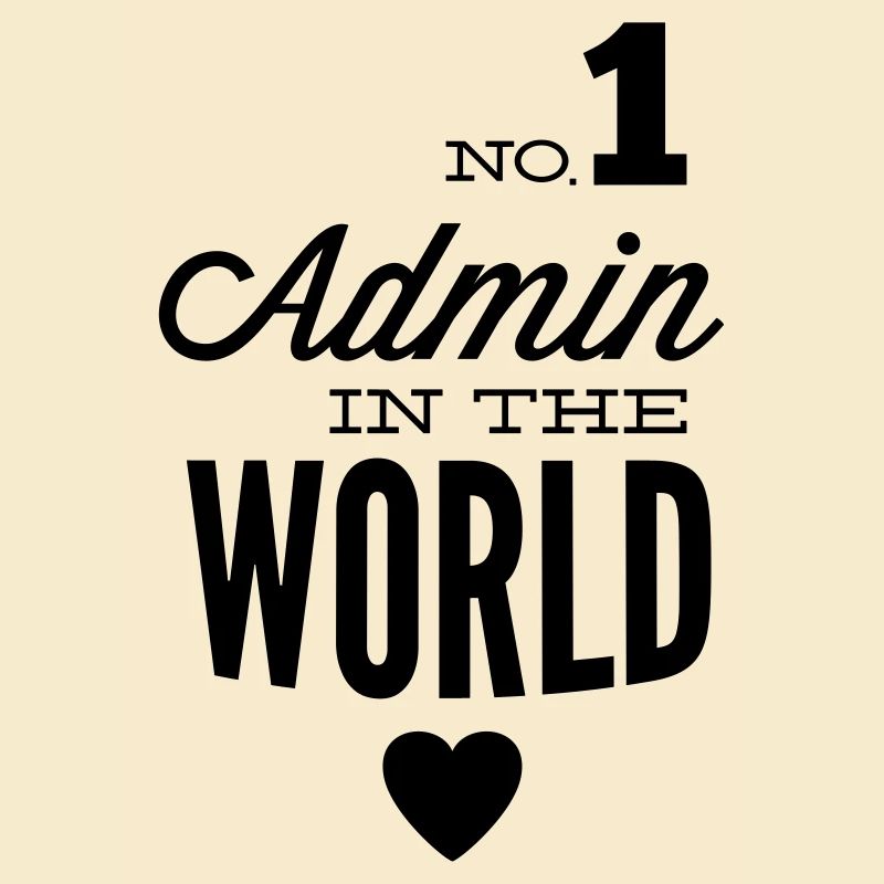 Le meilleur Admin dans le monde