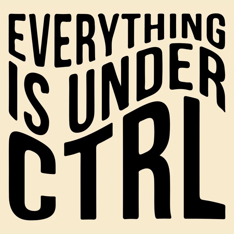 Everything is under CTRL
