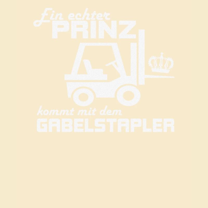 Ein echter Prinz kommt mit dem Gabelstapler