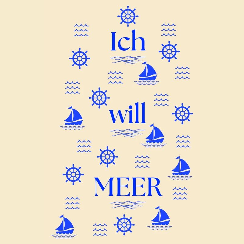 ICH WILL MEER