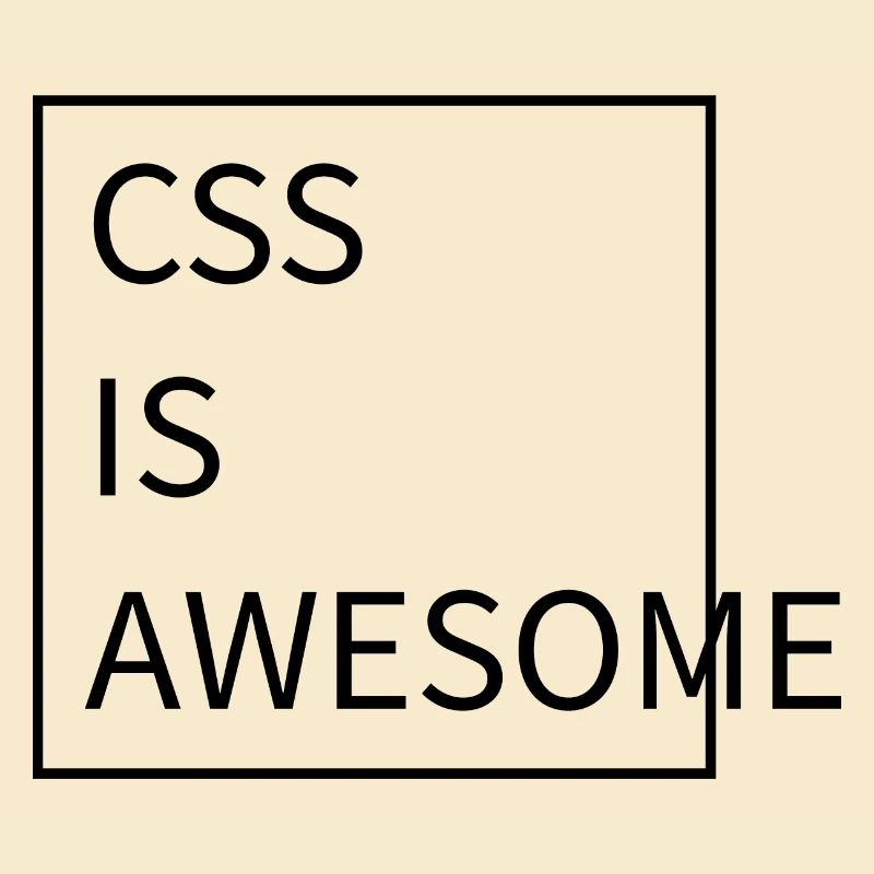CSS Is Awesome