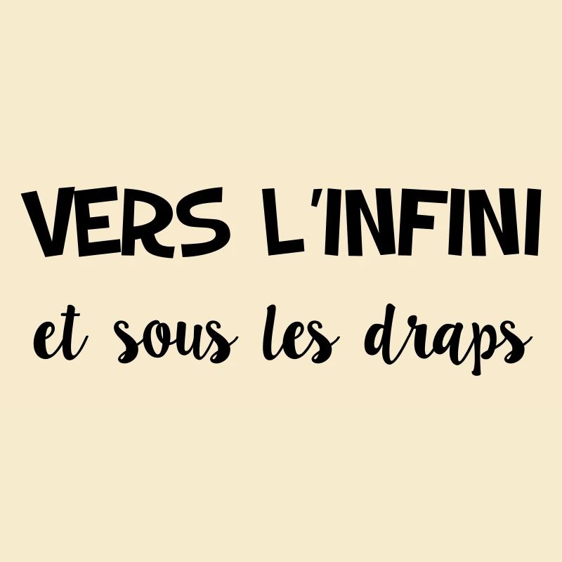 to infinity and under the sheets