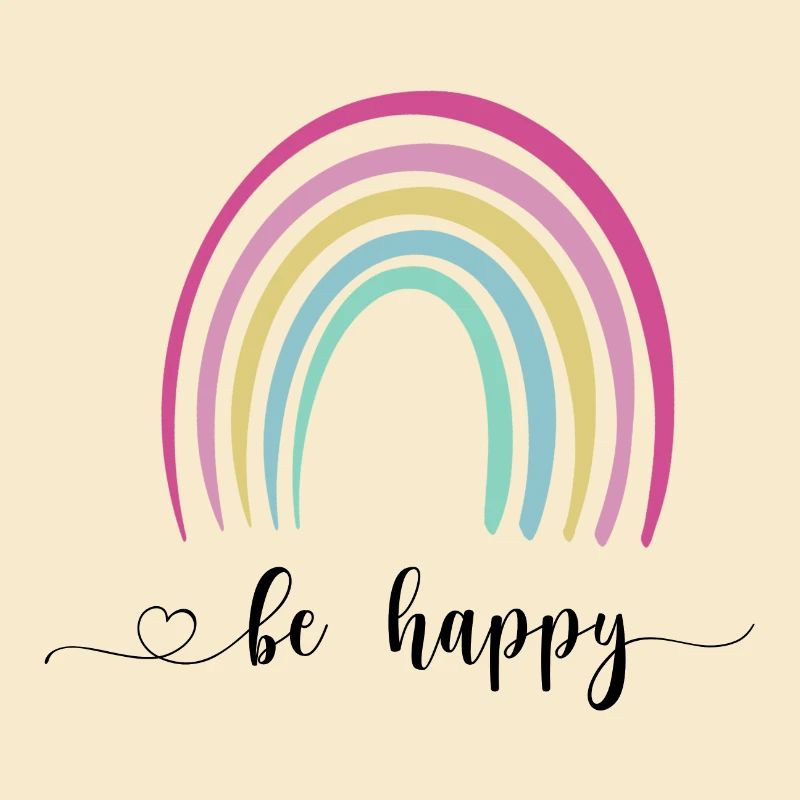Be happy rainbow