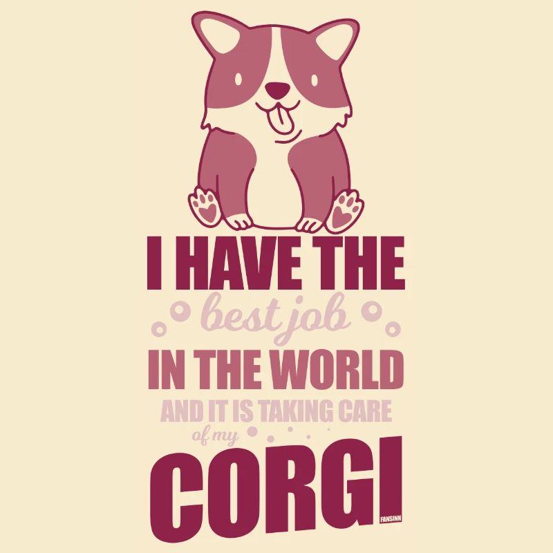 der beste Job der Welt Corgibesitzer