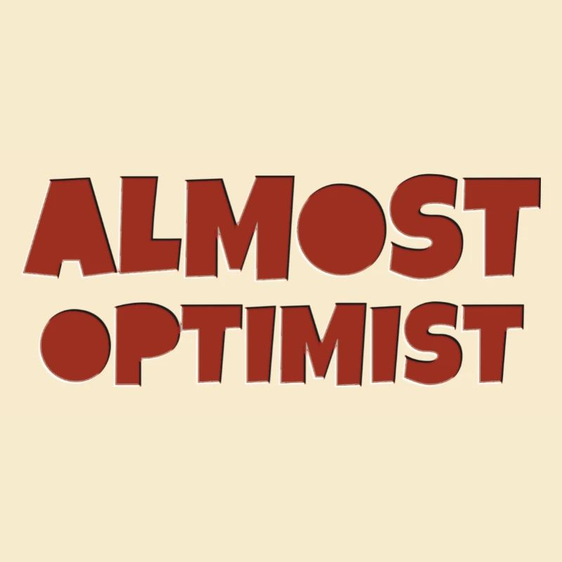 presque optimiste
