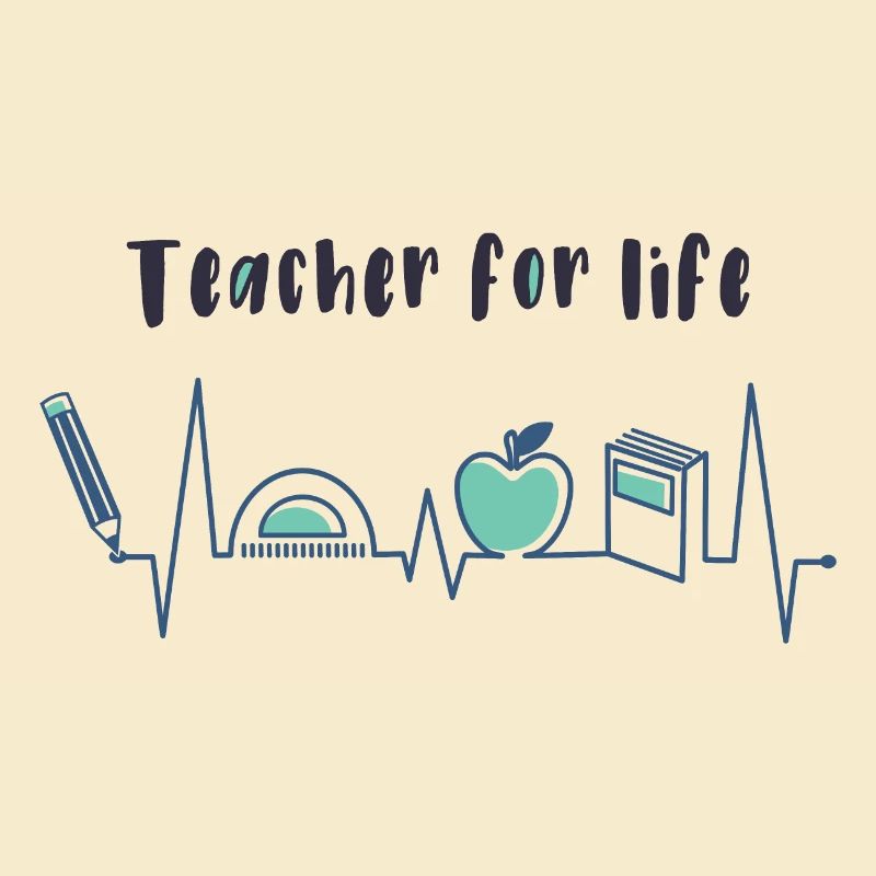 Teacher for life