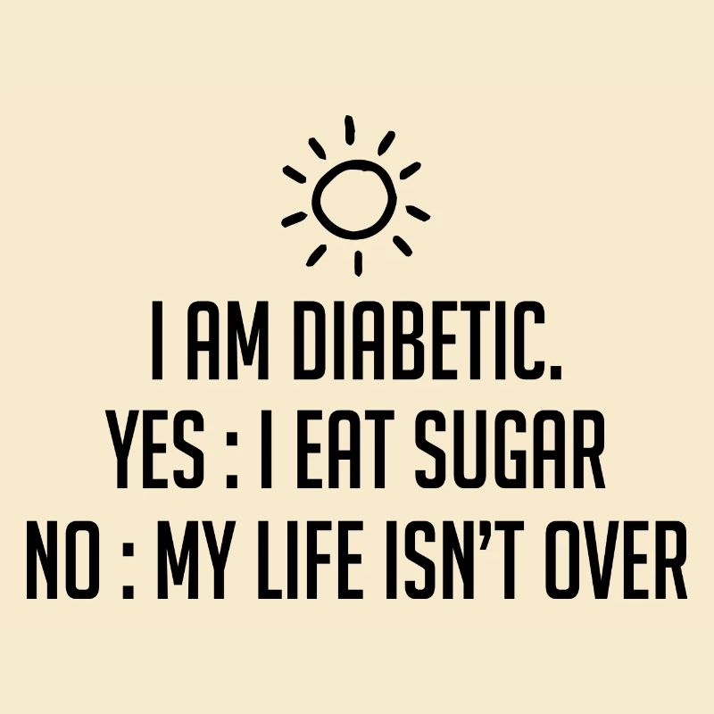 I am diabetic